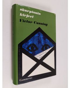Kirjailijan Victor Canning käytetty kirja Skorpionin kirjeet : jännitysromaani