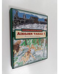 käytetty kirja Aikojen takaa 1 : Suomen historian lukukirja
