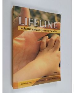 Kirjailijan Hillevi Huovinen käytetty kirja Lifeline : englantia sosiaali- ja terveysalalle
