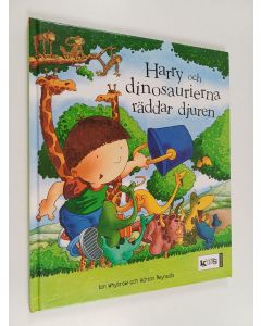 Kirjailijan Ian Whybrow käytetty kirja Harry och dinosaurierna räddar djuren