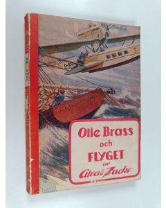 Kirjailijan Alvar Zacke käytetty kirja Olle Brass och flyget