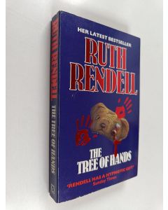 Kirjailijan Ruth Rendell käytetty kirja The tree of hands