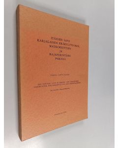 Kirjailijan Pekka Lappalainen käytetty kirja Itäinen Savo karjalaisen eräkulttuurin, matkareittien ja rajaperinteen piirissä