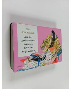 Kirjailijan Mia Kankimäki käytetty kirja Asioita jotka saavat sydämen lyömään nopeammin (Miki-kirja)