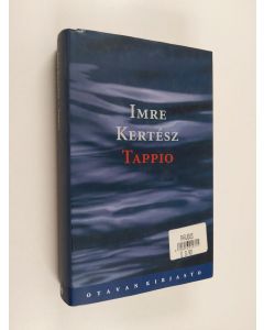 Kirjailijan Imre Kertesz käytetty kirja Tappio