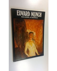 Kirjailijan Edvard Munch käytetty kirja Edvard Munch : maalauksia ja grafiikkaa : Amos Andersonin taidemuseo Helsinki