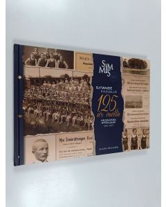 käytetty kirja Simmis - flytande i 125 år - Helsingfors simsällskap 1887-2012 = Simmis Pinnalla 125 vuotta