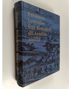Kirjailijan Zacharias Topelius käytetty kirja Fältskärns berättelser från Breitenfeld till Armfelts återtåg
