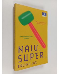 Kirjailijan Erlend Loe käytetty kirja Naiv. super