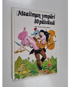 Kirjailijan Jules Verne & Meri Starck käytetty kirja Maailman ympäri 80 päivässä - Jules Vernen teoksen mukaan