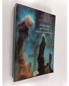 Kirjailijan Philip K. Dick käytetty kirja Timothy Archerin sielunvaellus