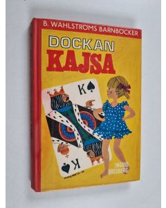 Kirjailijan Ingrid Bredberg käytetty kirja Dockan Kajsa