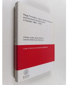 käytetty kirja Wage formation, labour market institutions and economic transformation in Sweden 1860-2000