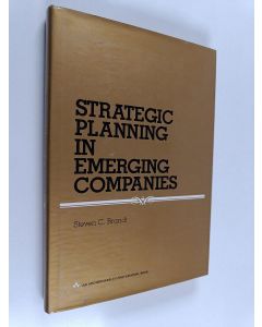 Kirjailijan Steven C. Brandt käytetty kirja Strategic planning in emerging companies