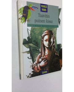 Kirjailijan Laila Kohonen käytetty kirja Taavitin puinen kissa