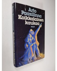 Kirjailijan Arto Paasilinna käytetty kirja Koikkalainen kaukaa