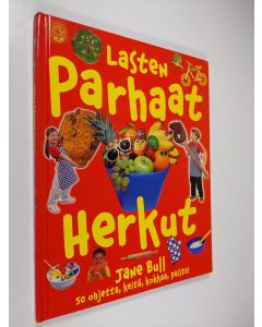 Kirjailijan Jane Bull käytetty kirja Lasten parhaat herkut