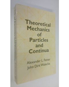 Kirjailijan Alexander L. Fetter käytetty kirja Theoretical Mechanics of Particles and Continua