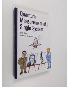 Kirjailijan Yoshihisa Yamamoto & Orly Alter käytetty kirja Quantum Measurement of a Single System