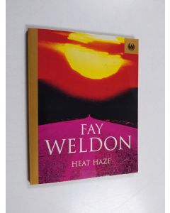 Kirjailijan Fay Weldon käytetty kirja Heat haze