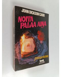 Kirjailijan John Dickson Carr käytetty kirja Noita palaa aina