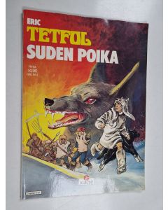 Kirjailijan Eric käytetty kirja Tetfol, suden poika