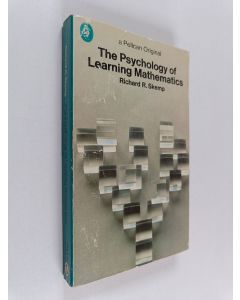 Kirjailijan Richard R. Skemp käytetty kirja The psychology of learning mathematics