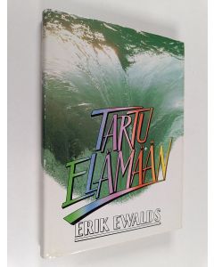 Kirjailijan Erik Ewalds käytetty kirja Tartu elämään