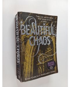 Kirjailijan Kami Garcia käytetty kirja Beautiful chaos