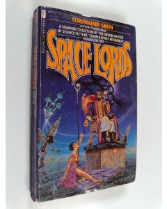 Kirjailijan Cordwainer Smith käytetty kirja Space Lords