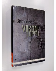 Kirjailijan Bernhard Schlink käytetty kirja Viikonloppu