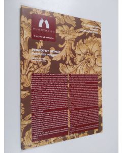 käytetty teos Verhotut seinät : tapettinäyttely Suomen Kansallismuseossa 19.10.2000-28.1.2001 - Tapettien historiaa - Sisäpinnat - Tapetit