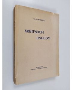 Kirjailijan Georg Olof Rosenqvist käytetty kirja Kristendom och ungdom