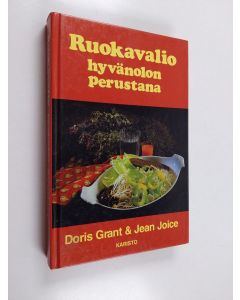 Kirjailijan Doris Grant & Jean Joice käytetty kirja Ruokavalio hyvänolon perustana