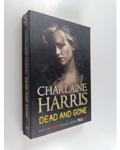 Kirjailijan Charlaine Harris käytetty kirja Dead and gone