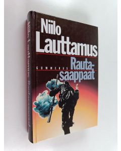 Kirjailijan Niilo Lauttamus käytetty kirja Rautasaappaat