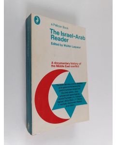 Tekijän Walter Lagueur  käytetty kirja The Israel-Arab Reader - A Documentary History of the Middle East Conflict