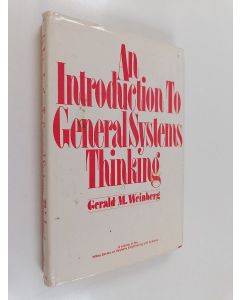 Kirjailijan Gerald M. Weinberg käytetty kirja An introduction to general systems thinking