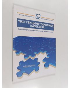 käytetty kirja Yrityskummitoiminnan käsikirja : opas yrittäjille, kunnille, seutukunnille ja yrityskummeille