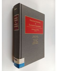 Kirjailijan James S. Olson käytetty kirja Historical dictionary of European imperialism