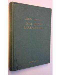 Kirjailijan C. O. Nylen käytetty kirja Nordisk lärobok 1: Oto-rhino-laryngologi