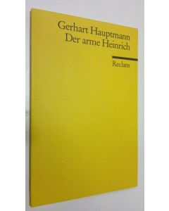 Kirjailijan Gerhart Hauptmann käytetty kirja Der arme Heinrich (ERINOMAINEN)