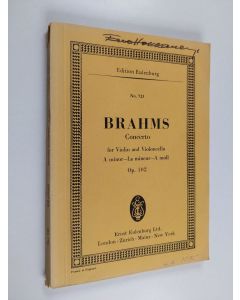 Kirjailijan Johannes Brahms käytetty kirja Brahms concerto for violin and violoncello a minor - La mineur - a moll