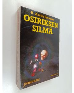 Kirjailijan R. Austin Freeman käytetty kirja Osiriksen silmä