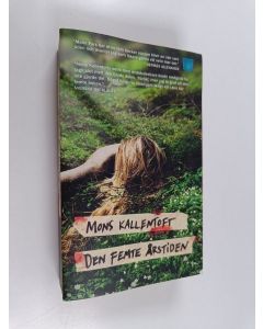 Kirjailijan Mons Kallentoft käytetty kirja Den femte årstiden