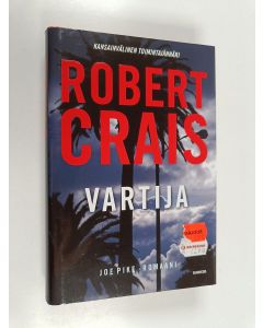 Kirjailijan Robert Crais käytetty kirja Vartija