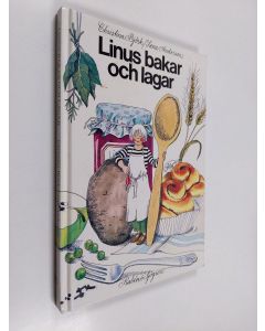 Kirjailijan Christina Björk käytetty kirja Linus bakar och lagar