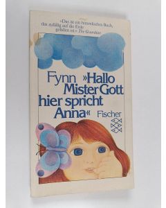 Kirjailijan Fynn käytetty kirja Hallo, Mister Gott, hier spricht Anna