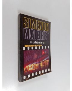 Kirjailijan Georges Simenon käytetty kirja Maigret murhaajana : komisario Maigret'n tutkimuksia