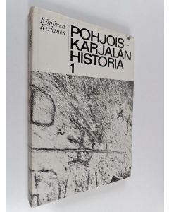 käytetty kirja Pohjois-Karjalan historia 1 : Keskiajasta Stolbovan rauhaan
